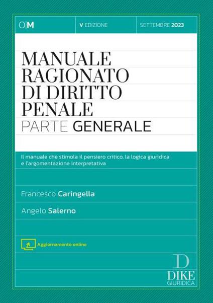 Manuale ragionato di diritto penale. Parte generale. Con aggiornamento online - Francesco Caringella,Angelo Salerno - copertina