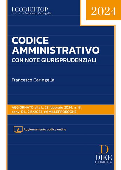Codice amministrativo. Con note operative e giurisprudenziali - Francesco Caringella - copertina