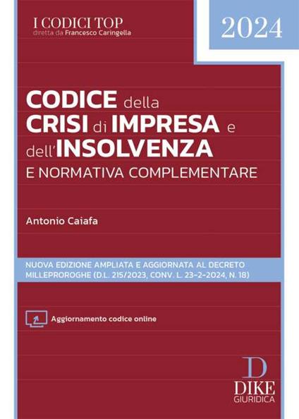 Codice della crisi d'impresa e dell'insolvenza e normativa complementare. Con aggiornamento online - Antonio Caiafa - copertina