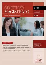 Obiettivo magistrato. La guida per affrontare il concorso (2024). Vol. 74: Maggio