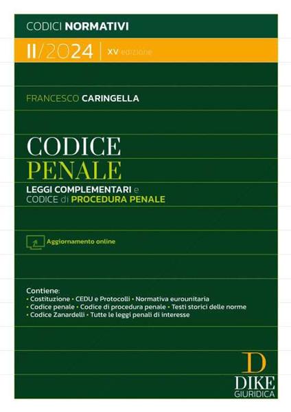 Codice penale. Leggi complementari e codice di procedura penale II/2024 - Francesco Caringella - copertina