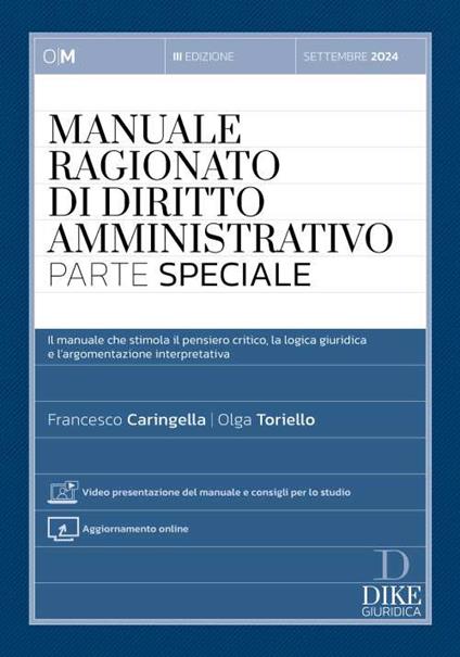 Manuale ragionato di diritto amministrativo. Parte speciale. Con aggiornamento online - Francesco Caringella,Olga Toriello - copertina