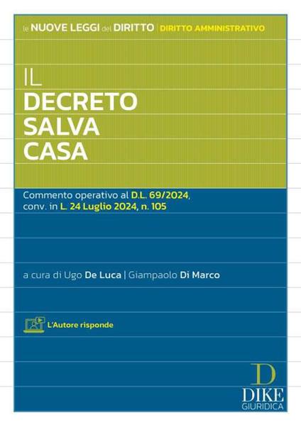 Il decreto salva casa. Commento operativo al D.L. 69/2024, conv. in L. 24 luglio 2024, n. 105 - copertina
