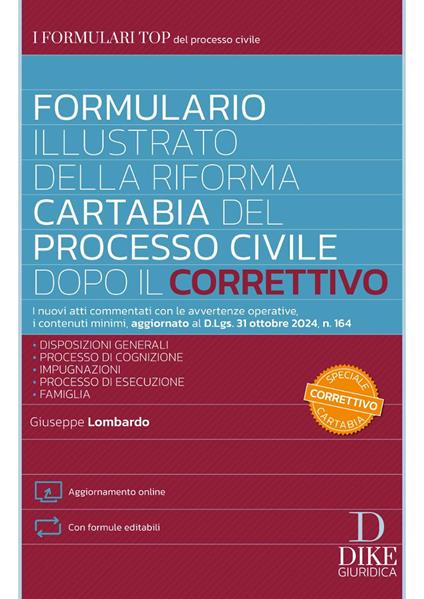 Formulario illustrato della riforma Cartabia del Processo Civile dopo il Correttivo. Con formule editabili. Con aggiornamento online - Giuseppe Lombardo - copertina