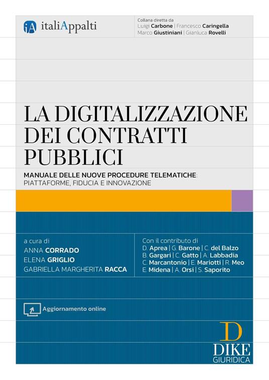 La digitalizzazione dei contratti pubblici. Con aggiornamento online - Anna Corrado,Elena Griglio,Gabriella Margherita Racca - copertina