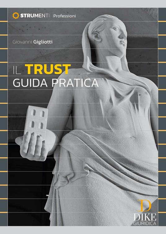 Il trust. Guida pratica - Giovanni Gigliotti - copertina