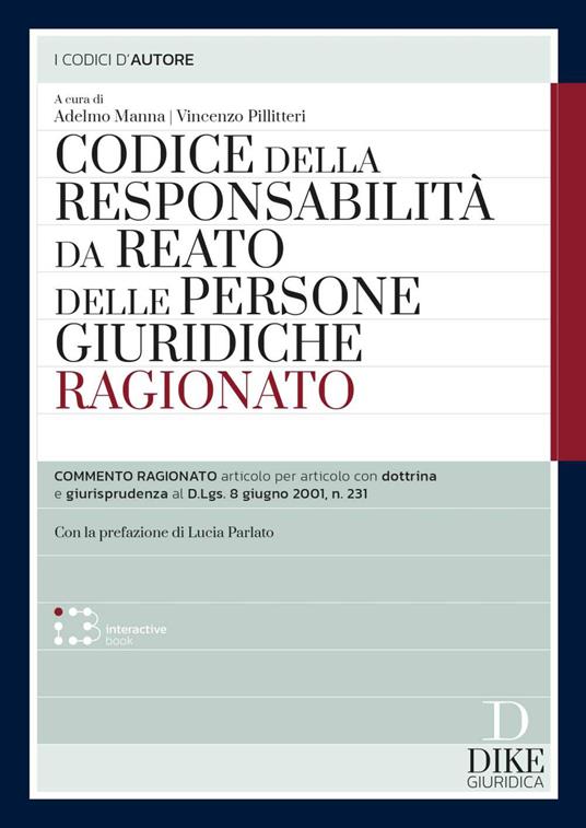 Codice della responsabilità da reato delle persone giuridiche ragionato. Con interactive book - copertina