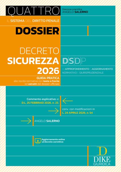 Dossier Decreto Sicurezza 2026. Con Aggiornamento online al Decreto correttivo - Angelo Salerno - copertina