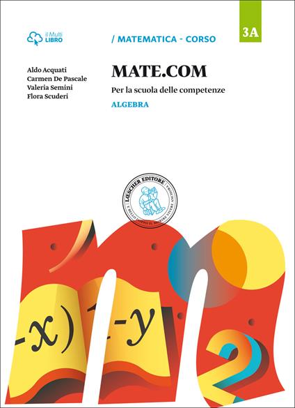  Mate com. Vol. 3A-3B-3C-Quaderno operativo delle competenze. Per la Scuola media