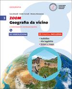 Zoom. Geografia da vicino. Per la Scuola media. Con e-book. Con espansione online. Vol. 3