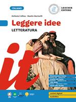 Leggere idee. Letteratura. Per la Scuola media