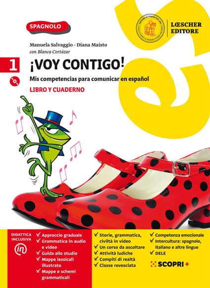  ¡Voy contigo! Mis competencias para comunicar en español. Libro del alumno y Cuaderno de ejercicios. Con e-book. Con espansione online. Con CD-Audio. Vol. 1