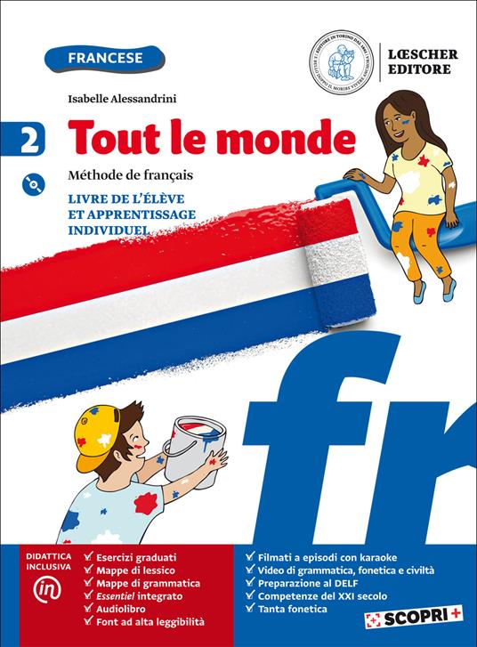  Tout le monde. Méthode de français. Livre de élève et apprentissage individuel. Con e-book. Con espansione online. Con CD-Audio. Vol. 2