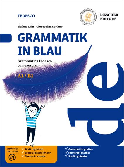  Grammatik in Blau. Grammatica tedesca con esercizi. Per le Scuole superiori. Con e-book. Con espansione online