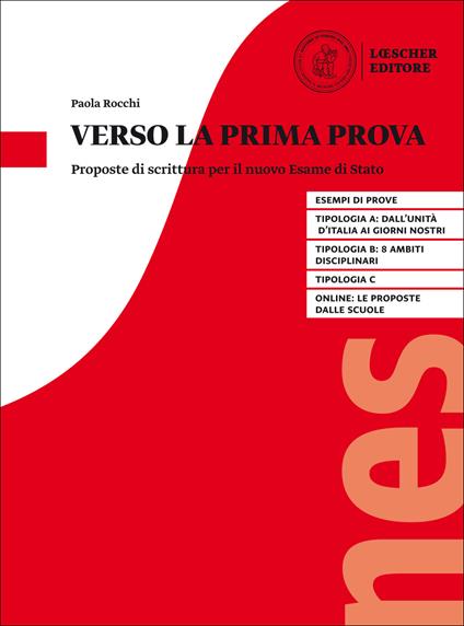 Verso la prima prova. Proposte di scrittura per il nuovo Esame di Stato. Per il triennio delle Scuole superiori. Con espansione online - Paola Rocchi - copertina