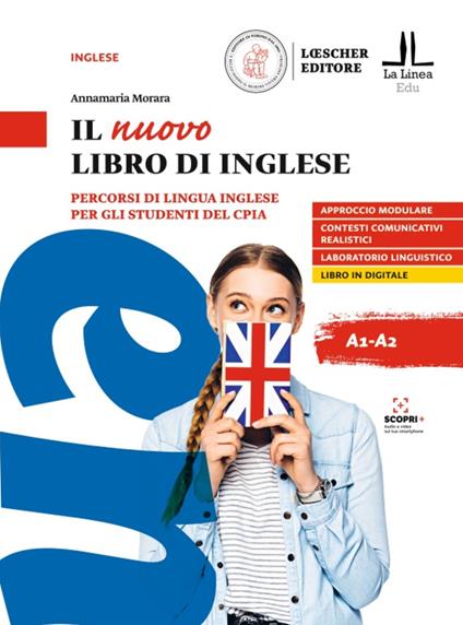 Il nuovo libro di inglese. Percorsi di lingua inglese per gli studenti del CPIA - Annamaria Morara - copertina