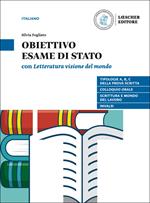 Letteratura visione del mondo. Obiettivo esame di Stato. Con e-book. Con espansione online