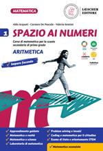 Spazio ai numeri. Corso di matematica. Aritmetica e geometria. Vol. 1