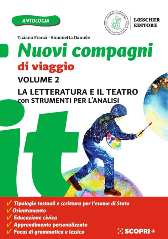  Nuovi compagni di viaggio. Con La letteratura e il teatro e Strumenti per l'analisi del testo. Per la Scuola media. Con e-book. Con espansione online. Vol. 2