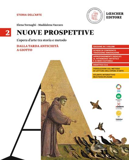  Nuove prospettive. L'opera d'arte tra storia e metodo. Vol. 2: Dalla tarda antichità a Giotto