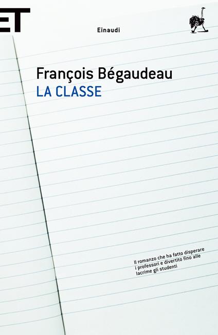 La classe - François Bégaudeau,Tiziana Lo Porto,Lorenza Pieri - ebook