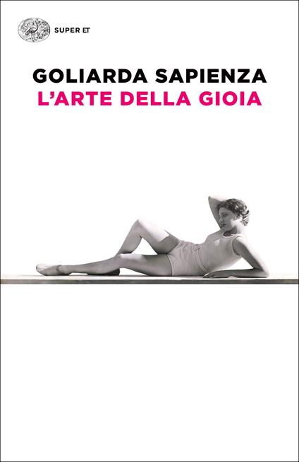 L' arte della gioia - Goliarda Sapienza - ebook