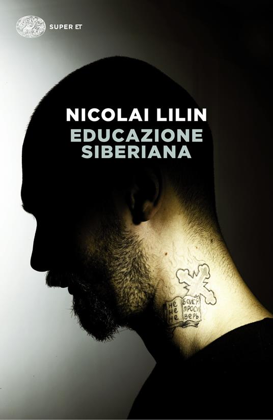 Educazione siberiana - Nicolai Lilin - ebook