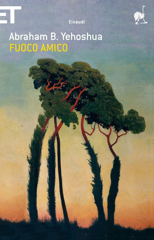 Fuoco amico - Abraham B. Yehoshua,Alessandra Shomroni - ebook