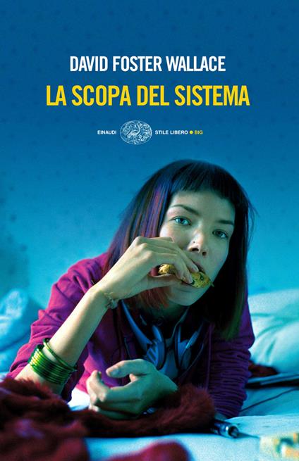 La scopa del sistema - David Foster Wallace,Sergio Claudio Perroni - ebook