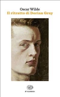 Il ritratto di Dorian Gray - Oscar Wilde,Franco Ferrucci - ebook