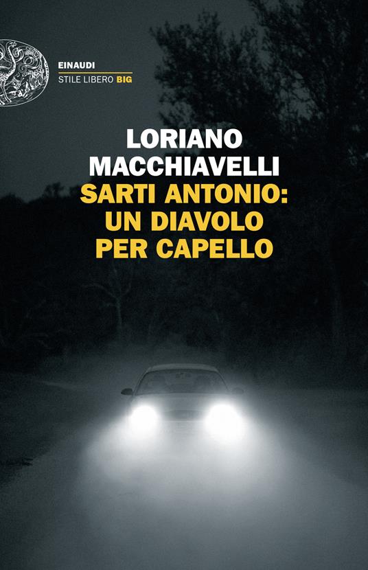 Sarti Antonio. Un diavolo per capello - Loriano Macchiavelli - ebook