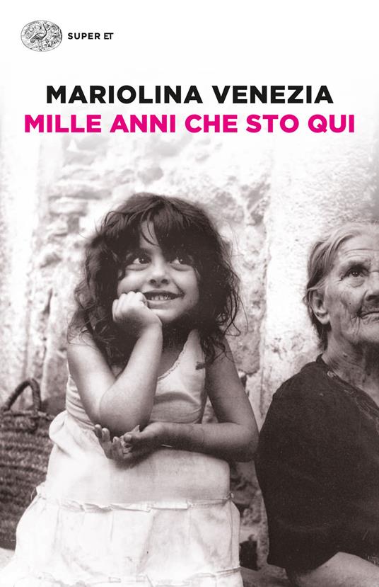 Mille anni che sto qui - Mariolina Venezia - ebook