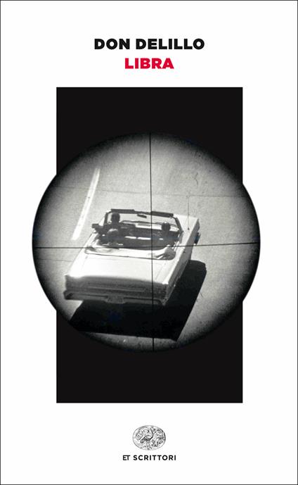 Libra - Don DeLillo,Massimo Bocchiola - ebook