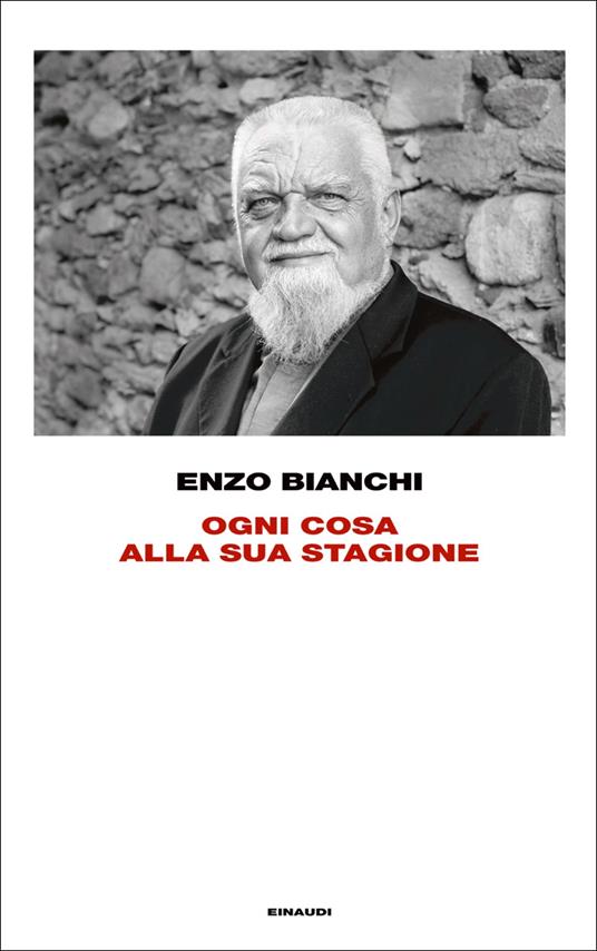 Ogni cosa alla sua stagione - Enzo Bianchi - ebook
