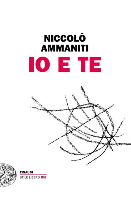 Io e te - Niccolò Ammaniti - ebook