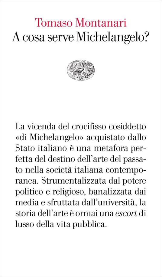 A cosa serve Michelangelo? - Tomaso Montanari - ebook
