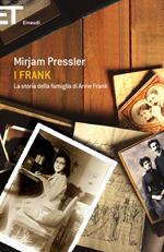 I Frank. La storia della famiglia di Anne Frank
