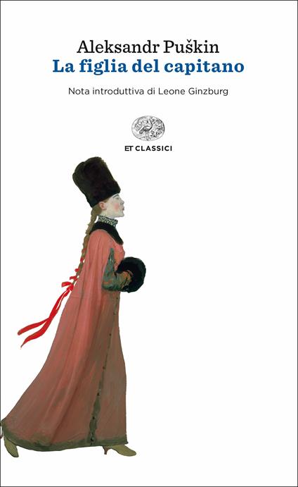 La figlia del capitano - Aleksandr Sergeevic Puskin,Alfredo Polledro - ebook