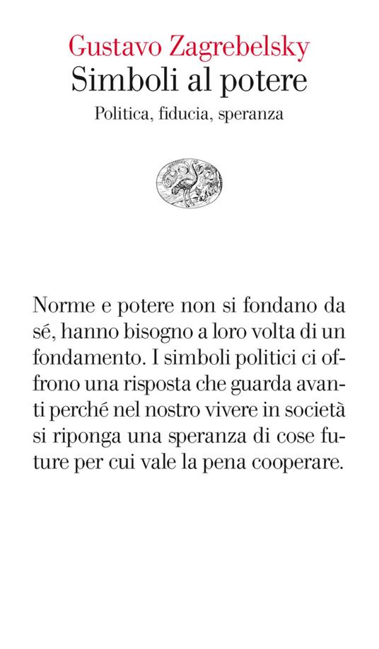 Simboli al potere. Politica, fiducia, speranza - Gustavo Zagrebelsky - ebook