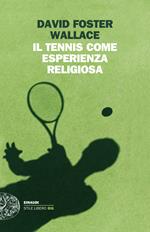 Il tennis come esperienza religiosa