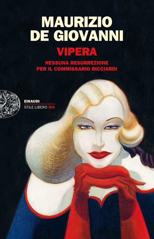 Vipera. Nessuna resurrezione per il commissario Ricciardi - Maurizio de Giovanni - ebook