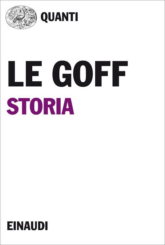 Storia - Jacques Le Goff,Giorgio Rovida - ebook