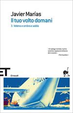 tuo volto domani. Vol. 3: Veleno e ombra e addio