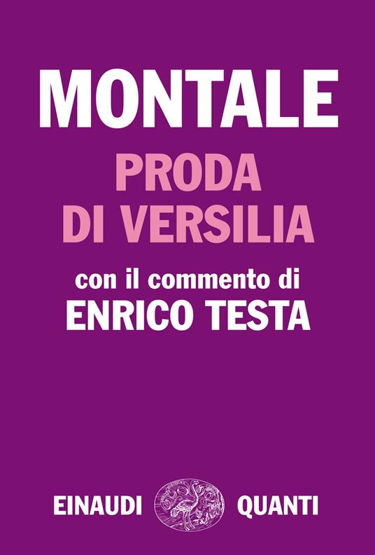 Proda di Versilia - Eugenio Montale,Enrico Testa - ebook