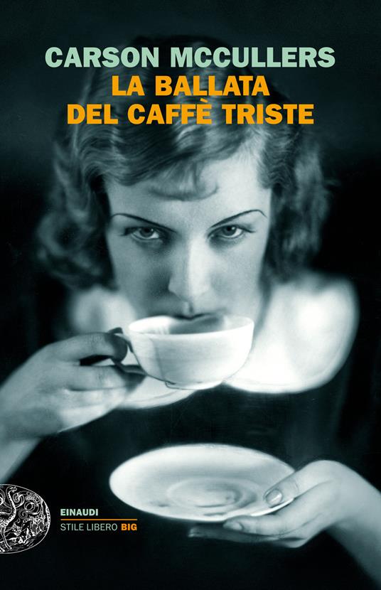 La ballata del caffè triste - Carson McCullers,Franca Cancogni - ebook