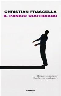 Il panico quotidiano - Christian Frascella - ebook