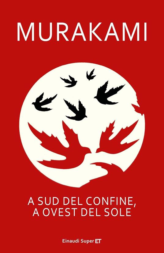 A sud del confine, a ovest del sole eBook di Murakami Haruki - EPUB Libro