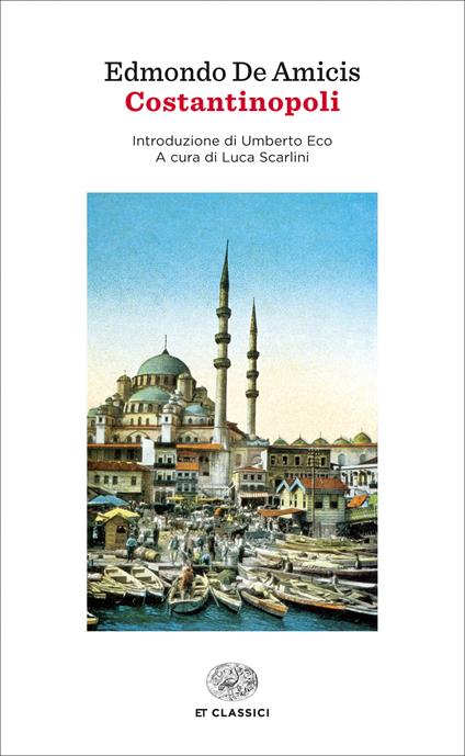 Costantinopoli - Edmondo De Amicis,Luca Scarlini - ebook