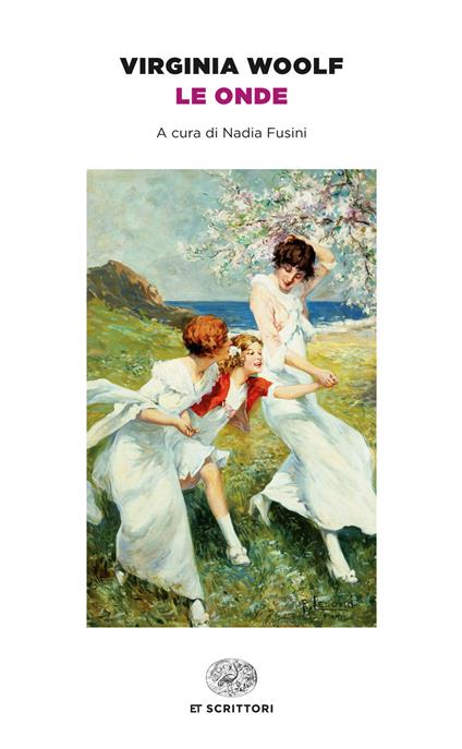 Le onde - Virginia Woolf,Nadia Fusini - ebook