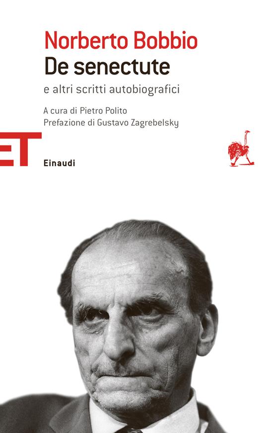 De senectute e altri scritti autobiografici - Norberto Bobbio,Pietro Polito - ebook
